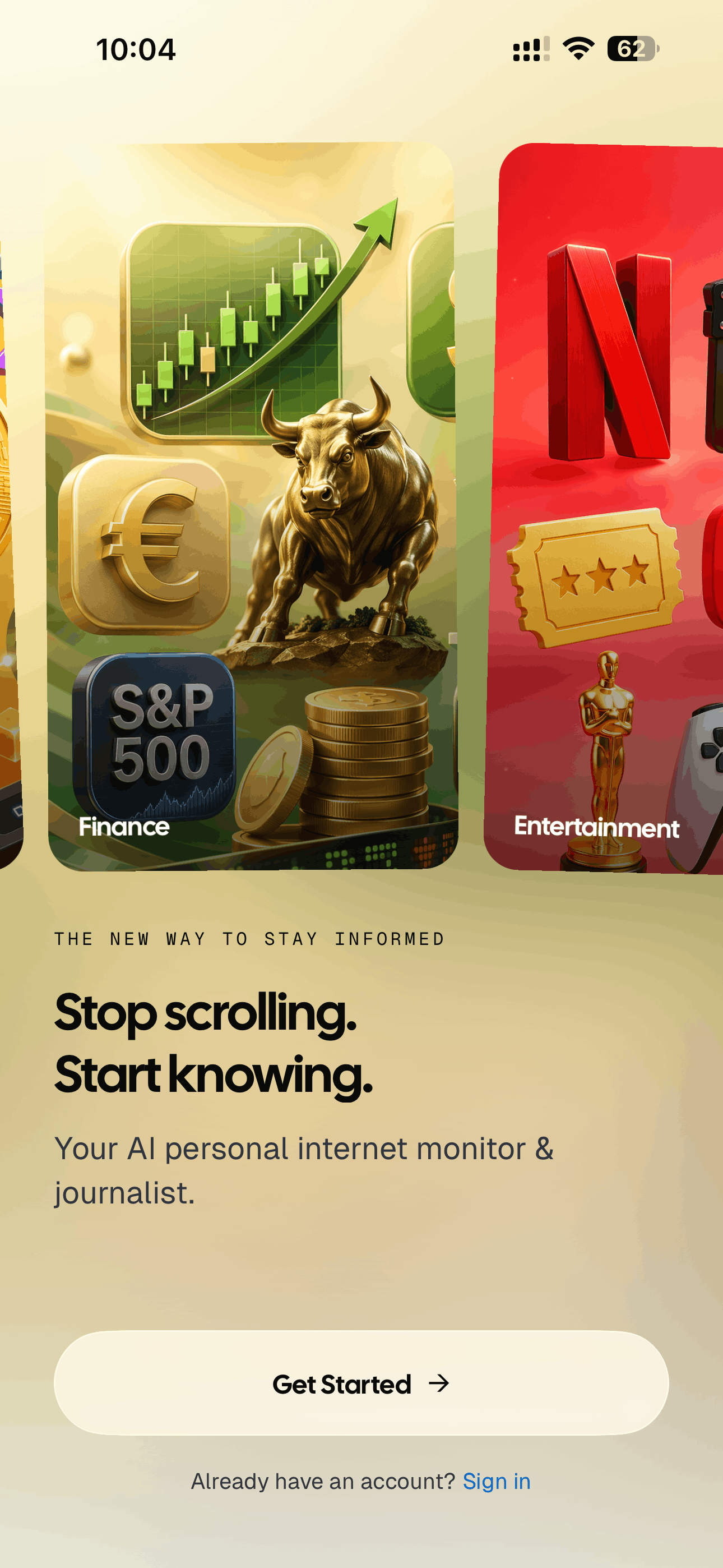 AyeWatch on iPhone: the welcome screen, “Stop scrolling. Start knowing.”, above a carousel of Finance and Entertainment monitoring categories