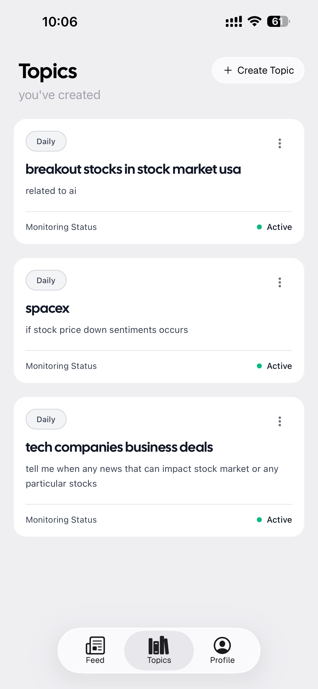 AyeWatch on iPhone: the Topics screen listing three monitors — breakout stocks, SpaceX and tech company deals — each checking daily and marked active