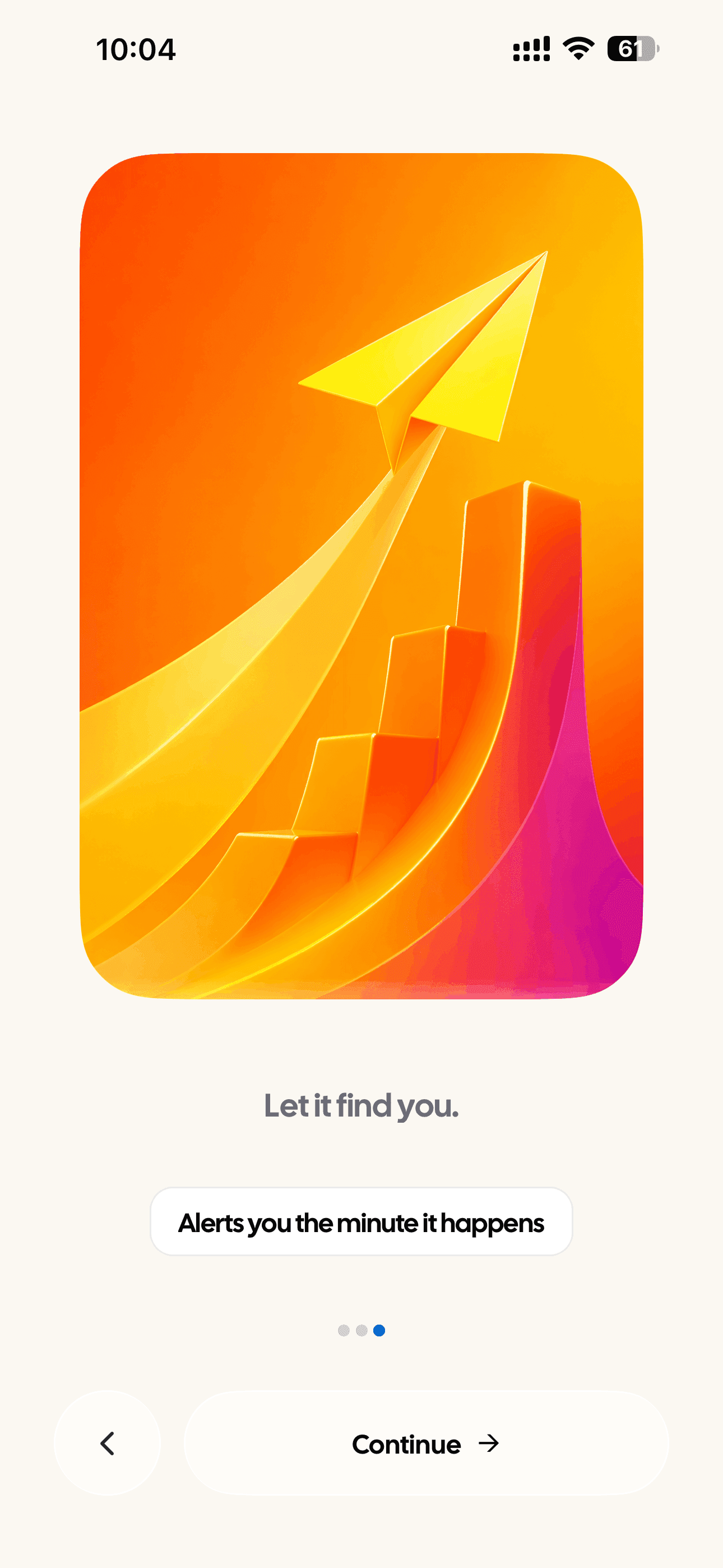 AyeWatch on iPhone: an onboarding card reading “Let it find you — alerts you the minute it happens”
